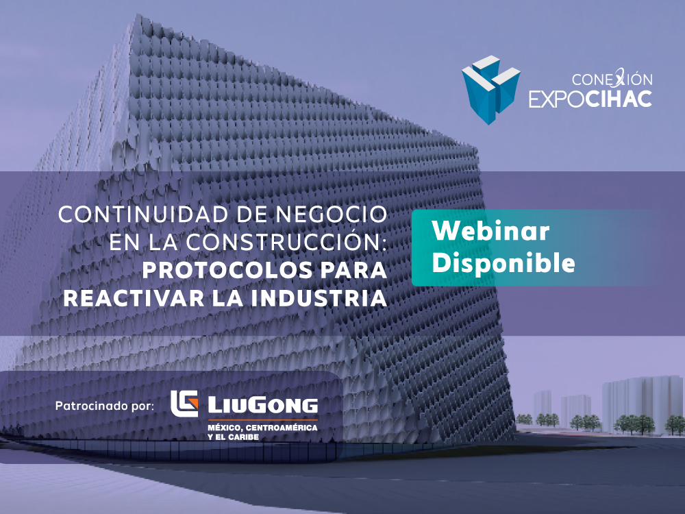 WEBINAR | Continuidad de negocio en la construcción:  ¿cómo reactivar la industria?